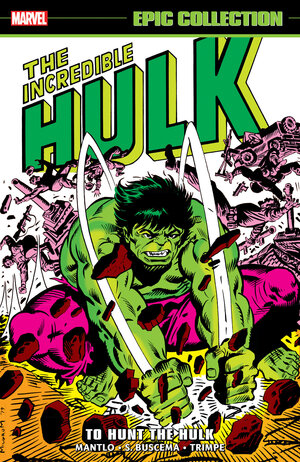 [INCREDIBLE HULK EPIC COLLECTION: TO HUNT THE HULK TP]