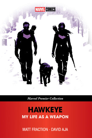 [HAWKEYE: MY LIFE AS A WEAPON [MARVEL PREMIER COLLECTION] TP]