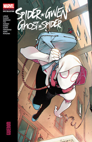 [SPIDER-GWEN: GHOST-SPIDER MODERN ERA EPIC COLLECTION: GWENOM TP]