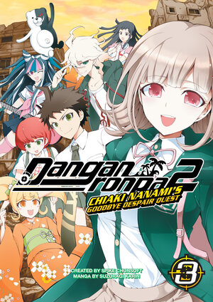 [DANGANRONPA 2: CHIAKI NANAMI'S GOODBYE DESPAIR QUEST VOLUME 3 TP]