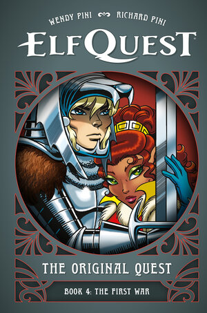 [ELFQUEST: THE ORIGINAL QUEST: BOOK 4--THE FIRST WAR HC]
