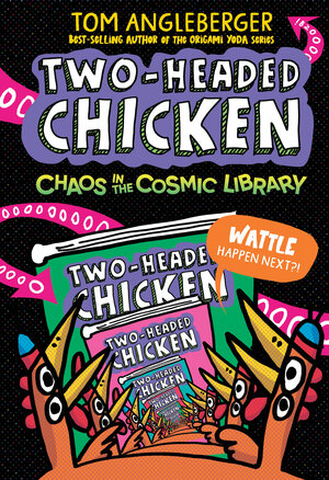 [TWO-HEADED CHICKEN: CHAOS IN THE COSMIC LIBRARY HC]