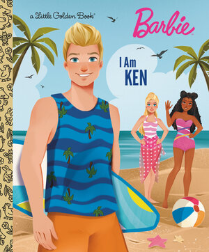 [I AM KEN (BARBIE) HC]