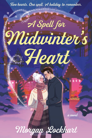 [A SPELL FOR MIDWINTER'S HEART TP]