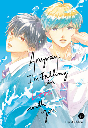 [ANYWAY, I'M FALLING IN LOVE WITH YOU. 8 TP]
