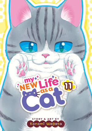 [MY NEW LIFE AS A CAT VOL. 11 TP]