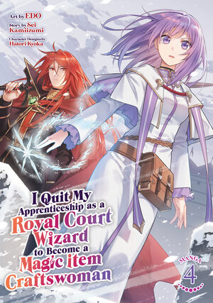 [I QUIT MY APPRENTICESHIP AS A ROYAL COURT WIZARD TO BECOME A MAGIC ITEM CRAFTSWOMAN (MANGA) VOL. 4 TP]