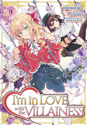 [I'M IN LOVE WITH THE VILLAINESS (MANGA) VOL. 9 TP]
