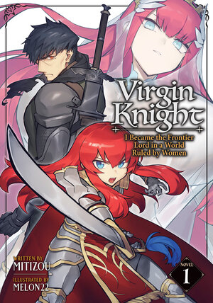 [VIRGIN KNIGHT: I BECAME THE FRONTIER LORD IN A WORLD RULED BY WOMEN (LIGHT NOVEL) VOL. 1 TP]