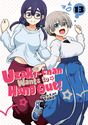 [UZAKI-CHAN WANTS TO HANG OUT! VOL. 13 TP]
