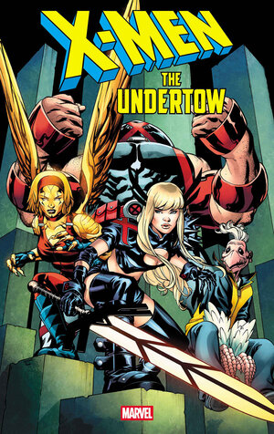 [X-MEN: THE UNDERTOW #1 CVR A]