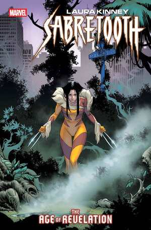 [LAURA KINNEY: SABRETOOTH #1 CVR A [AOR]]