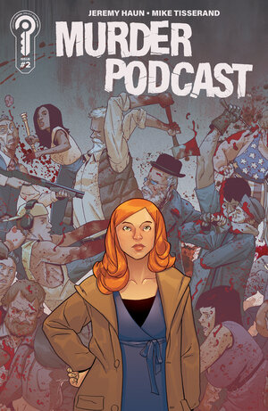 [MURDER PODCAST #2 CONNECTED COVER B MIKE TISSERAND]