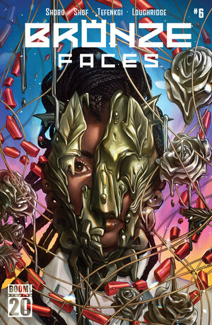 [BRONZE FACES #6 CVR B VARIANT (DRESSED, EBENEBE)]