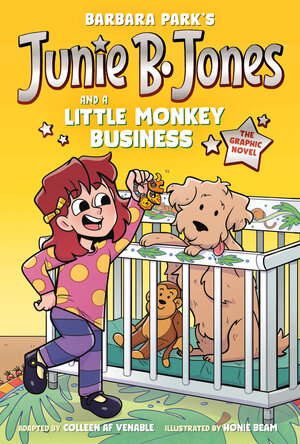 [JUNIE B. JONES AND A LITTLE MONKEY BUSINESS: THE GRAPHIC NOVEL HC]