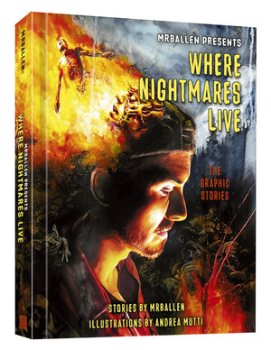 [MRBALLEN PRESENTS: WHERE NIGHTMARES LIVE HC]