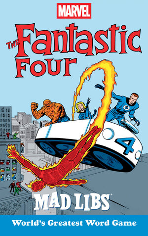 [MARVEL'S THE FANTASTIC FOUR MAD LIBS TP]