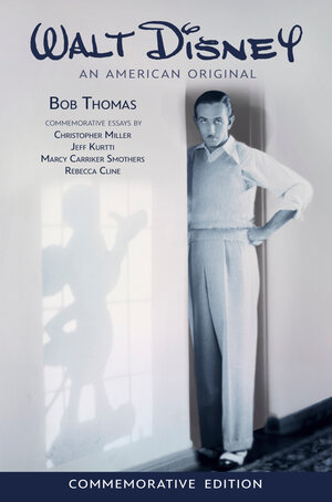 [WALT DISNEY: AN AMERICAN ORIGINAL, COMMEMORATIVE EDITION TP]