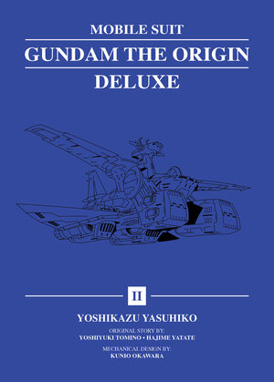 [MOBILE SUIT GUNDAM: THE ORIGIN DELUXE 2 HC]