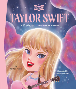[TAYLOR SWIFT: A WHO WAS? ILLUSTRATED BIOGRAPHY HC]