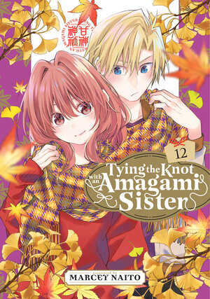 [TYING THE KNOT WITH AN AMAGAMI SISTER 12 TP]