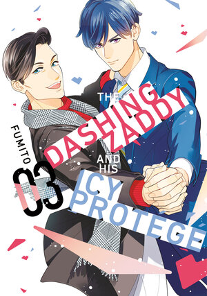 [THE DASHING ZADDY AND HIS ICY PROTEGE 3 TP]