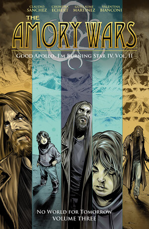 [THE AMORY WARS: NO WORLD FOR TOMORROW VOL. 3 (GOOD APOLLO, I'M BURNING STAR IV, VOLUME II) TP]