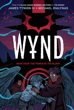[WYND BOOK FOUR: THE POWER OF THE BLOOD HC]