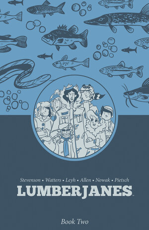 [LUMBERJANES BOOK TWO TP]