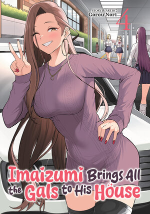 [IMAIZUMI BRINGS ALL THE GALS TO HIS HOUSE VOL. 4 TP]