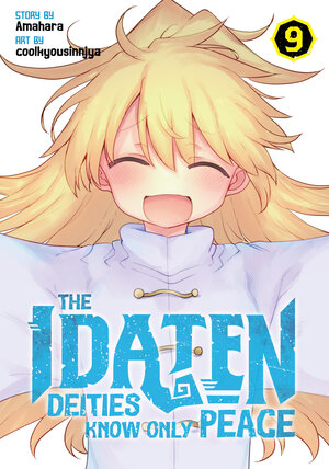 [THE IDATEN DEITIES KNOW ONLY PEACE VOL. 9 TP]