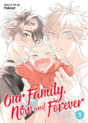 [OUR FAMILY, NOW AND FOREVER VOL. 1 TP]