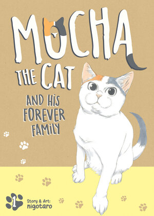 [MOCHA THE CAT AND HIS FOREVER FAMILY VOL. 1 TP]