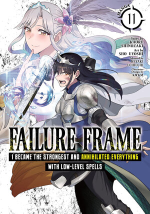 [FAILURE FRAME: I BECAME THE STRONGEST AND ANNIHILATED EVERYTHING WITH LOW-LEVEL SPELLS (MANGA) VOL. 11 TP]