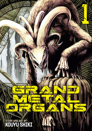 [GRAND METAL ORGANS VOL. 1 TP]