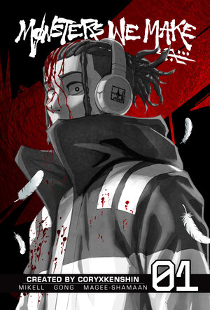 [MONSTERS WE MAKE, VOL. 1 TP]
