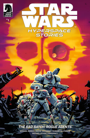 [STAR WARS: HYPERSPACE STORIES: THE BAD BATCH--ROGUE AGENTS #1 CVR B (RILEY ROSSMO)]
