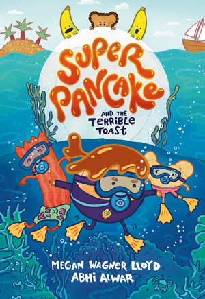 [SUPER PANCAKE AND THE TERRIBLE TOAST TP]