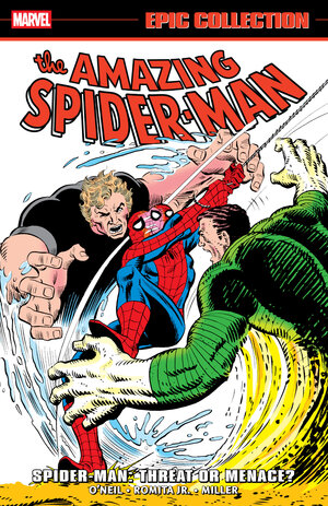 [AMAZING SPIDER-MAN EPIC COLLECTION: SPIDER-MAN - THREAT OR MENACE? TP]