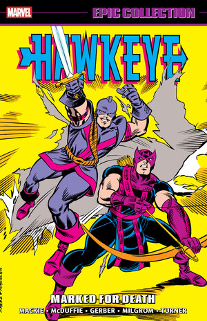 [HAWKEYE EPIC COLLECTION: MARKED FOR DEATH TP]