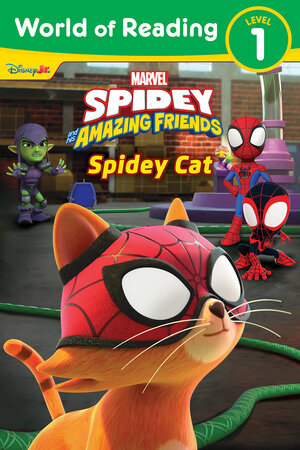 [WORLD OF READING: SPIDEY AND HIS AMAZING FRIENDS: SPIDEY CAT TP]