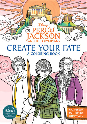 [PERCY JACKSON AND THE OLYMPIANS: CREATE YOUR FATE: A COLORING BOOK TP]