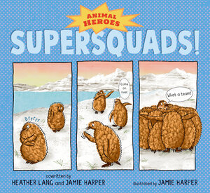 [SUPERSQUADS!: ANIMAL HEROES HC]