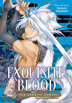 [EXQUISITE BLOOD: THE HERETIC ONMYOJI 02 TP]