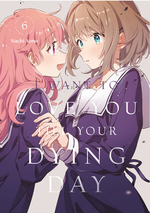 [I WANT TO LOVE YOU TILL YOUR DYING DAY 6 TP]