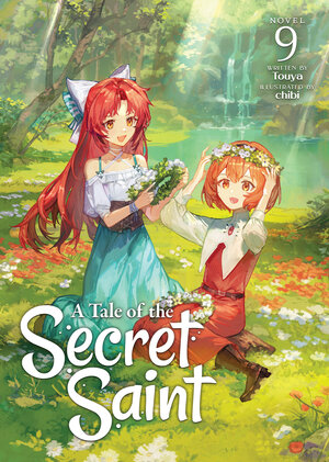 [A TALE OF THE SECRET SAINT (LIGHT NOVEL) VOL. 9 TP]