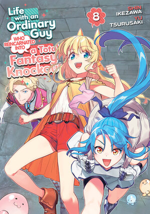 [LIFE WITH AN ORDINARY GUY WHO REINCARNATED INTO A TOTAL FANTASY KNOCKOUT VOL. 8 TP]