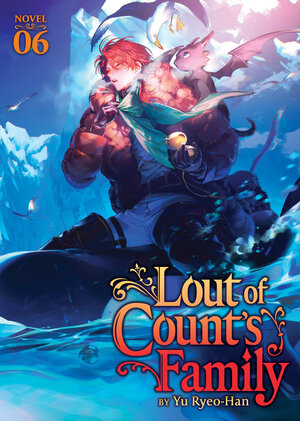 [LOUT OF COUNT'S FAMILY (NOVEL) VOL. 6 TP]