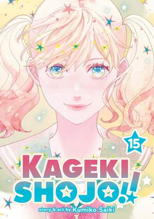 [KAGEKI SHOJO!! VOL. 15 TP]