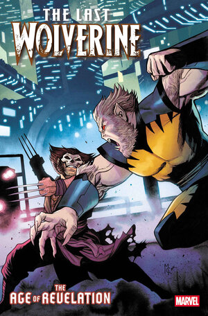 [THE LAST WOLVERINE #3 CVR A [AOR]]